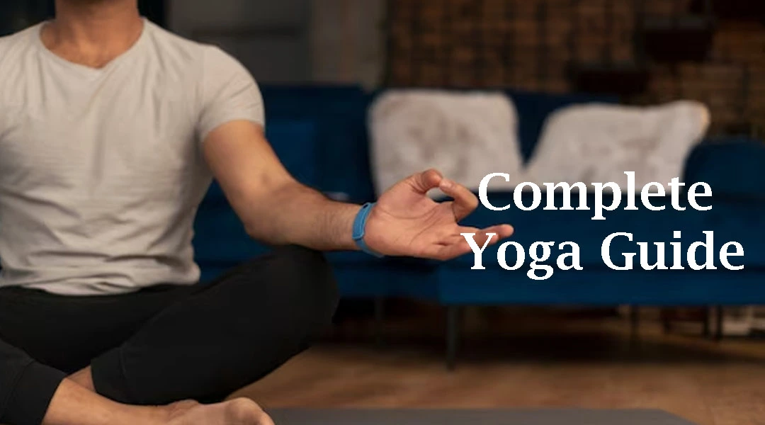 Complete Yoga Guide